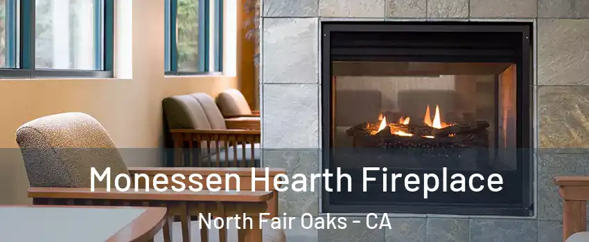  Monessen Hearth Fireplace North Fair Oaks - CA